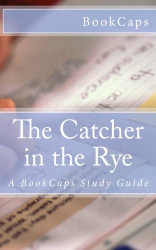 Beispielbild fr The Catcher in the Rye: A BookCaps Study Guide zum Verkauf von WorldofBooks