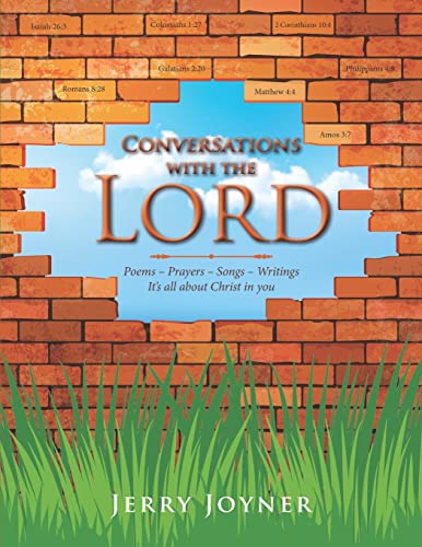 Conversations with the Lord: It,s all about Christ in you (9781470105365) by Joyner, Jerry