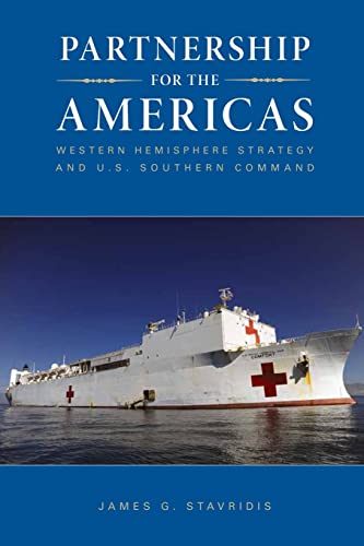 Beispielbild fr Partnership for the Americas: Western Hemisphere Strategy and U.S. Southern Command zum Verkauf von Irish Booksellers