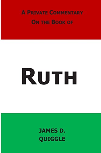 Beispielbild fr A Private Commentary on the Book of Ruth zum Verkauf von Save With Sam