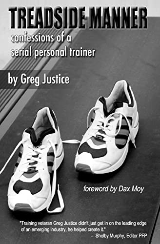 Stock image for Treadside Manner: Confessions of a Serial Personal Trainer (Volume 1) for sale by SecondSale