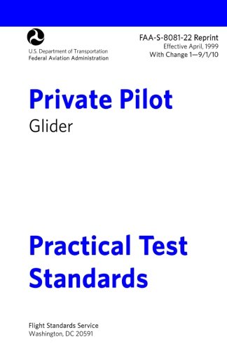 Imagen de archivo de Private Pilot Glider Practical Test Standards FAA-S-8081-22 a la venta por SecondSale