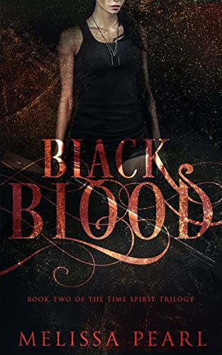 Beispielbild fr Black Blood: Time Spirit Trilogy zum Verkauf von Bookmans