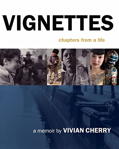 Imagen de archivo de Vignettes: Chapters From a Life a la venta por Friends Of Bridgeport Public Library