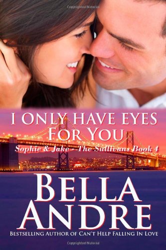 9781470118709: I Only Have Eyes For You: The Sullivans: Volume 4