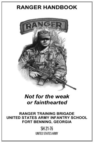 9781470120290: RANGER HANDBOOK: Not for the Weak of Fainthearted: Ranger Training Brigade United State Army Infantry School