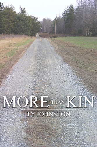 More Than Kin (9781470121624) by Johnston, Ty