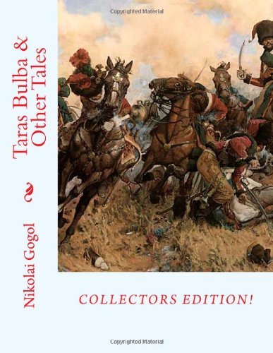 Taras Bulba & Other Tales (9781470127367) by Gogol, Nikolai Vasilievich