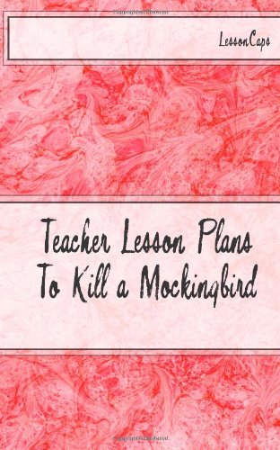 Beispielbild fr To Kill a Mockingbird: Teacher Lesson Plans zum Verkauf von medimops