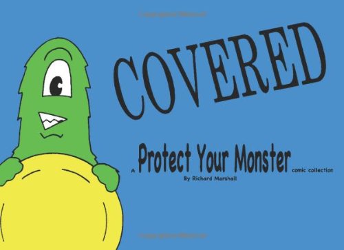 Covered: A Protect Your Monster comic collection (9781470139445) by Richard Marshall