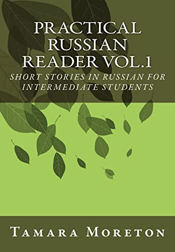 

Practical Russian Reader : Short Stories in Russian for Intermediate Students -Language: russian
