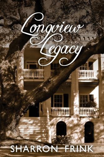 Stock image for Longview Legacy for sale by California Books