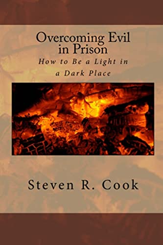 Beispielbild für Overcoming Evil in Prison: How to Be a Light in a Dark Place zum Verkauf von Discover Books