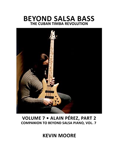 Imagen de archivo de Beyond Salsa Bass: The Cuban Timba Revolution a la venta por THE SAINT BOOKSTORE