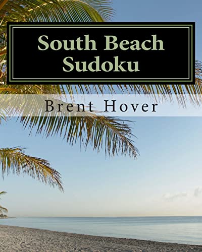 Beispielbild fr South Beach Sudoku: Puzzles To Enjoy On Vacation zum Verkauf von THE SAINT BOOKSTORE