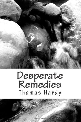 Desperate Remedies (9781470148348) by Thomas Hardy