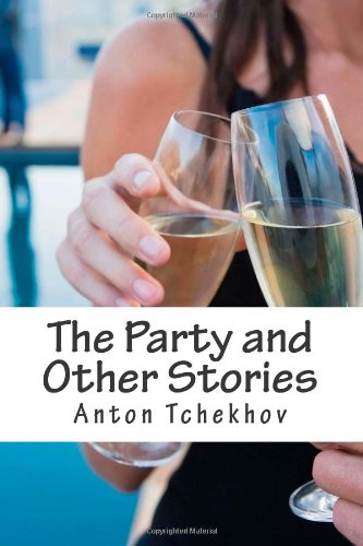 The Party and Other Stories (9781470148799) by Tchekhov, Anton