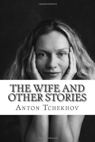 The Wife and Other Stories (9781470148980) by Tchekhov, Anton