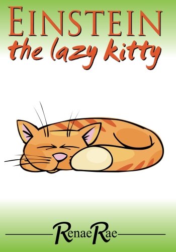 9781470149147: Einstein The Lazy Kitty: Children's Book Ages 3-6
