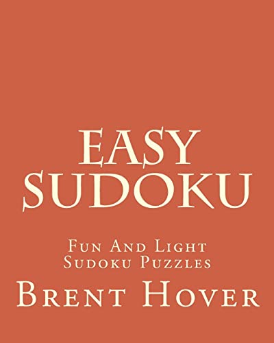 Beispielbild fr Easy Sudoku: Fun And Light Sudoku Puzzles zum Verkauf von THE SAINT BOOKSTORE