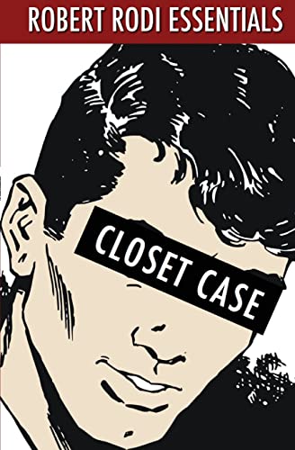 9781470151195: Closet Case (Robert Rodi Essentials)