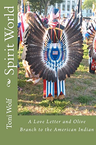 9781470151263: Spirit World: A Love Letter and Olive Branch to the American Indian