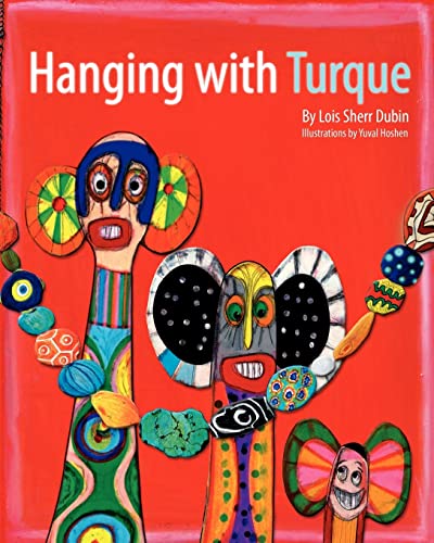 Hanging with Turque (9781470152420) by Sherr Dubin, Lois