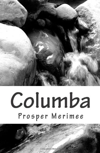 Columba (9781470154783) by Prosper Merimee