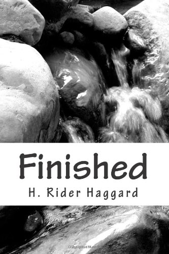 Finished (9781470156671) by H. Rider Haggard