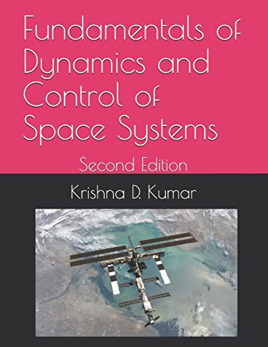 9781470162412: Fundamentals of Dynamics and Control of Space Systems