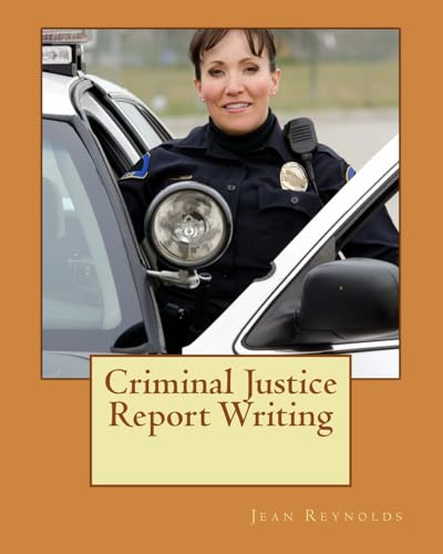 9781470164454: Criminal Justice Report Writing