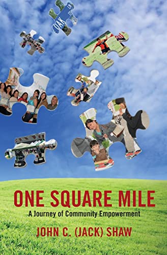 Beispielbild fr One Square Mile : A Journey of Community Empowerment zum Verkauf von Better World Books