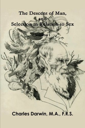 Stock image for The Descent of Man, and Selection in Relation to Sex (Volume 1) for sale by Revaluation Books