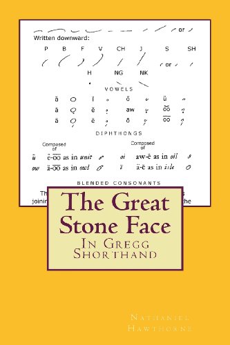 The Great Stone Face in Gregg Shorthand (9781470170011) by Hawthorne, Nathaniel