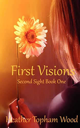 Beispielbild fr First Visions: Second Sight Book One zum Verkauf von ThriftBooks-Dallas