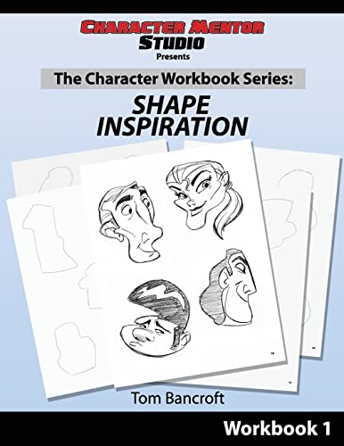 9781470175283: Character Mentor Studio, Workbook 1- Shape Inspiration: Volume 1