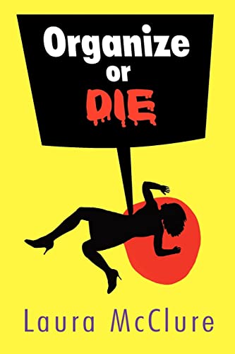 Stock image for Organize or Die for sale by THE SAINT BOOKSTORE