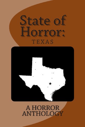 State of Horror: Texas (9781470181192) by Rosamilia, Armand; Mellon, Mark; Parish, Jeff; Johnson, Brian; Goodman, Doug