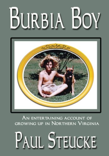 9781470183837: Burbia Boy: An Entertaining Account of Growing Up in Northern Virginia