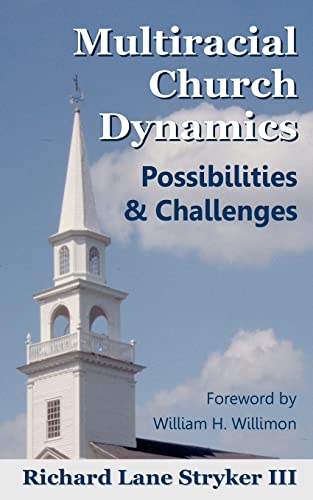 Imagen de archivo de Multiracial Church Dynamics: Possibilities & Challenges a la venta por THE SAINT BOOKSTORE