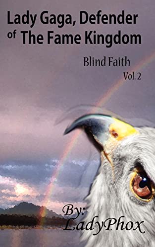 Stock image for Lady Gaga, Defender of The Fame Kingdom: Blind Faith for sale by THE SAINT BOOKSTORE