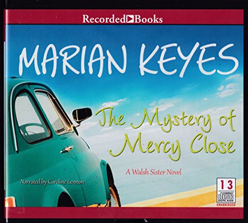 Stock image for The Mystery of Mercy Close a Walsh Sister Novel UNABRIDGED Audio Book on CD for sale by The Yard Sale Store