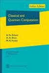 9781470409272: Classical And Quantum Computation