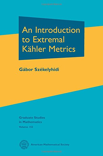 Imagen de archivo de An Introduction to Extremal Kahler Metrics (Graduate Studies in Mathematics, 152) a la venta por Book Deals