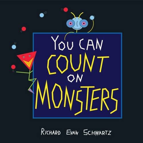 Beispielbild fr You Can Count on Monsters: The First 100 Numbers and Their Characters zum Verkauf von Monster Bookshop