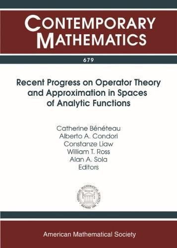 Imagen de archivo de Recent Progress on Operator Theory and Approximation in Spaces of Analytic Functions (Contemporary Mathematics, 679) a la venta por ThriftBooks-Atlanta