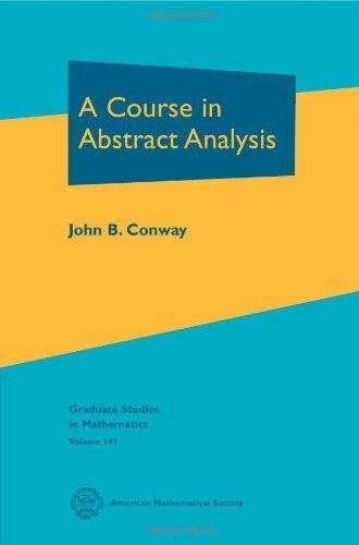9781470425876: Course In Abstract Analysis