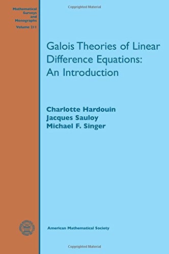 Stock image for Galois Theories of Linear Difference Equations: An Introduction (Mathematical Surveys and Monographs) for sale by HPB-Red