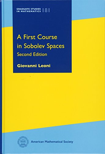 Stock image for A First Course in Sobolev Spaces: Second Edition (Graduate Studies in Mathematics) (Graduate Studies in Mathematics, 181) for sale by GF Books, Inc.