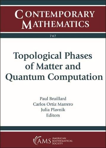 Stock image for Topological Phases of Matter and Quantum Computation Contemporary Mathematics for sale by PBShop.store US